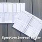 Both tester are shown open on grey wood planks. On the upper left is the hardcover style and the bottom right is the spiral style. Words say Symptom Journal Tester.