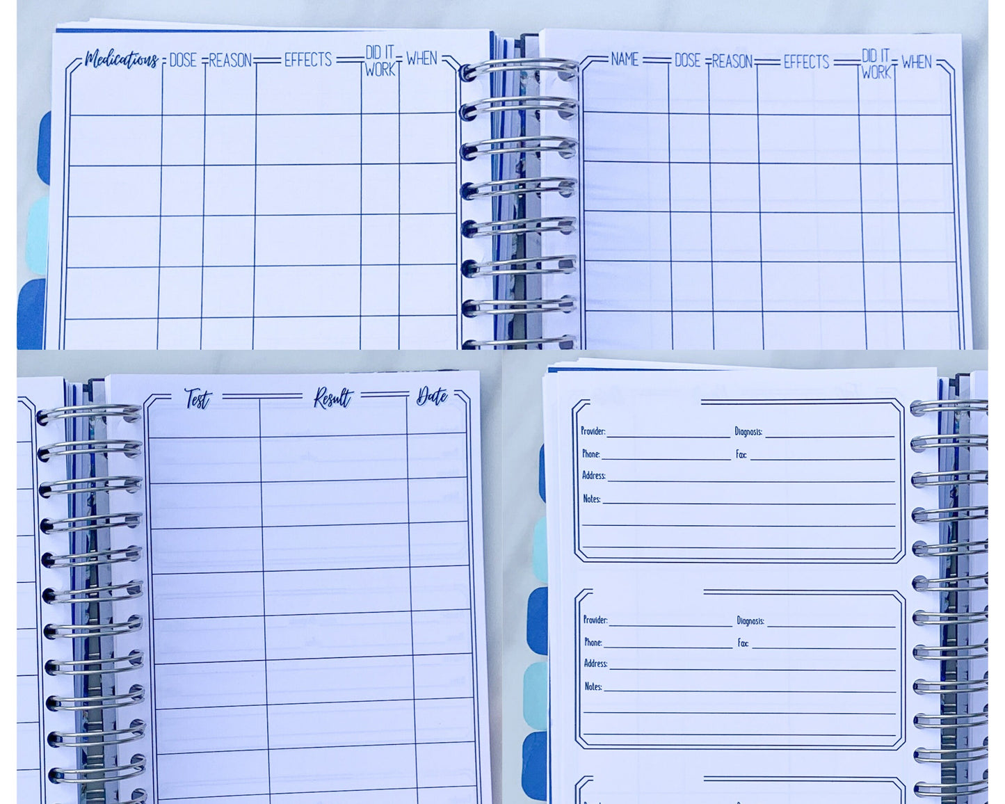 Several pages are shown. At the top is 2 pages of a medication tracker. It has columns labeled medications, dose, reason, effects, did it work, when. It is the same for both sides but the right says name instead of medications. The bottom left image is a box with columns that say test, result date. The bottom right photo is 3 boxes with lines for writing that say provider, diagnosis, phone, fax, address, and 3 lines for notes.