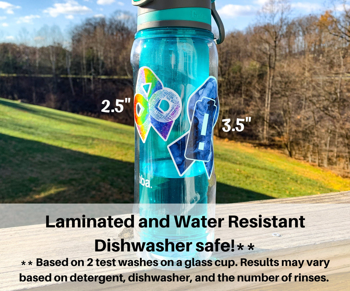 The 2 1/2 inch word cloud autism and 3 1/2 inch watercolor MECFS sticker are shown on a teal palstic waterbottle. A note says Laminted and Water Resistant. Dishwasher safe **. ** Based on 2 test washes on a glass cup. Results may vary based on detergent, dishwasher, and the number of rinses. 